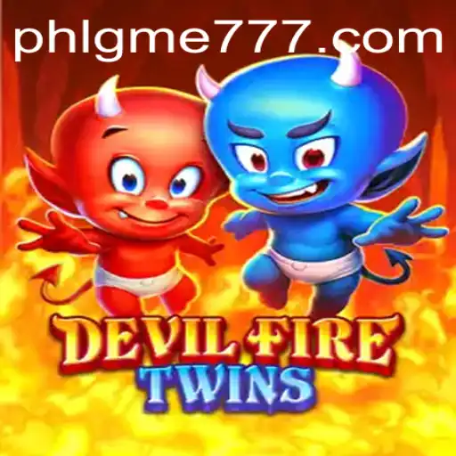 DevilFireTwins: Unleashing the Flames of Adventure with GME777
